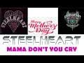 Download Lagu MOTHER'S DAY SPECIAL (STEELHEART)   MAMA DON'T YOU CRY
