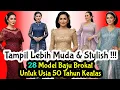 Download Lagu 28 Model Baju Brokat Untuk Usia 50 Tahun Keatas | Fashion Dress Brokat Kebaya Untuk Orang Tua