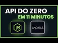 Como criar uma API com Node js e Express em APENAS 11 Minutos
