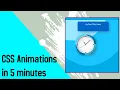 How to make a Clock Animation in CSS3 in five minutes Pure CSS Animations Learn CSS animations