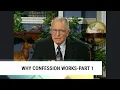 Why Confession Works-Part 1 Charles Capps