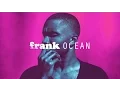 Download Lagu Frank Ocean - Musical Identity
