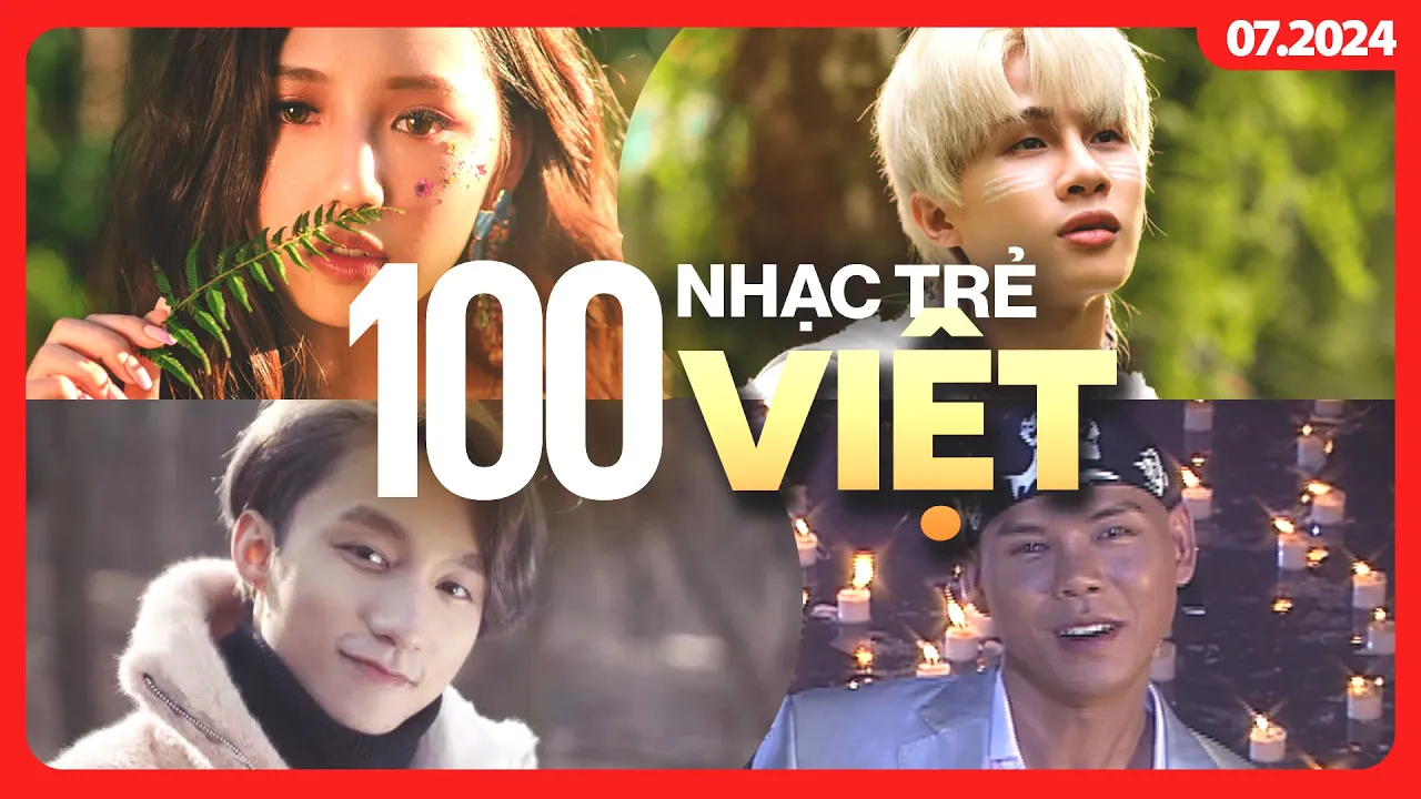 Outline Video Top 100 Nhạc Trẻ Việt Nhiều Lượt Xem Nhất Youtube (7/2024) | BXHAN