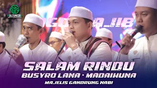 lagu wajib ii salam rindu ii busyrolana ii madaihuna ii majelis gandrung nabi