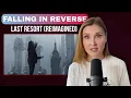 Download Lagu FALLING IN REVERSE - Last Resort (Reimagined) | Analysing absolutely STUNNING vocal performance