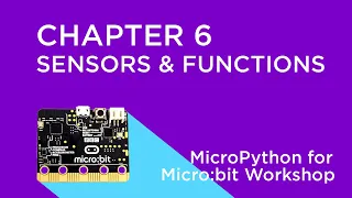 MicroPython for Micro bit - Onboard Sensors and How to Write Functions