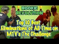 Top 10 Best Eliminations of All Time on MTV s The Challenge