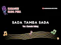 Download Lagu KARAOKE SADA TAMBA SADA - REMIX TAPSEL COVER MARSADA BULUNG