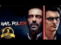 Nail Polish - Hindi Full Movie