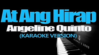AT ANG HIRAP - Angeline Quinto KARAOKE VERSION