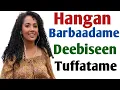 Download Lagu Hangan Barbaadame Deebiseen Tuffatame