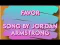 Favor - Jor'Dan Armstrong
