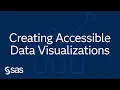 SAS Accessibility Webinar Creating Accessible Data Visualizations Using SAS Graphics Accelerator