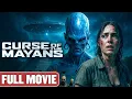 Lagu They Went Looking for History and Found Hell | Full Sci-Fi Thriller Movie | Curse of the Mayans