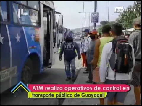 ATM realiza operativos de control en  transporte público de Guayaquil