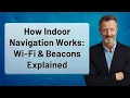 How Indoor Navigation Works Wi-Fi Beacons Explained