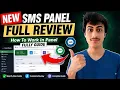 NEW SMS Panel Full Review Complete Step-by-Step Guide 2026