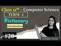 TERM 1 - Complete 12th Computer Science Python Dictionary