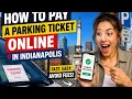 How to pay a parking ticket online in Indianapolis