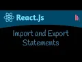Import and Export Statements in React JS