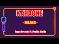 Download Lagu Karaoke Hilang - Osni Della Cover