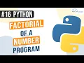 Python Program to Calculate Factorial of a Number Factorial Program in Python Python Programs