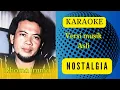 Download Lagu NOSTALGIA [ KARAOKE ] RHOMA IRAMA [ VERSI MUSIK ASLI ] AUDIO HQ