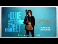 Gary Moore - How Blue Can You Get (How Blue Can You Get) 2021