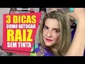 Download Lagu 3 DICAS DE COMO RETOCAR A RAIZ SEM TINTA