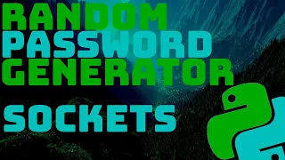 Random Password Generator with Server and Client Sockets Python