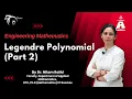 Legendre Polynomial Part 2 Engineering Mathematics S Chand Academy