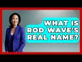 What Is Rod Wave s Real Name Hip Hop Gurus