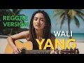 Lagu WALI - YANG | COVER REGGAE BY JMT MUSIC