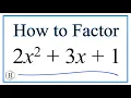 How to Solve 2x 2 3x 1 0 by Factoring