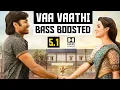 Download Lagu VAA VAATHI 5.1 BASS BOOSTED SONG | VAATHI | GV PRAKASH | DOLBY ATMOS | BAD BOY BASS CHANNEL