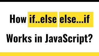 JavaScript Conditional Statement JavaScript If Statement JavaScript Else Statement