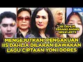 Download Lagu REAKSI NETIZEN MENGEJUTKAN! PENGAKUAN IIS DAHLIA DILARANG BAWAKAN LAGU CIPTAAN YONI DORES