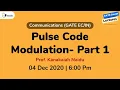 Communications - Pulse Code Modulation Part 1