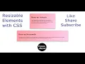 Creating Resizable Element With HTML and CSS