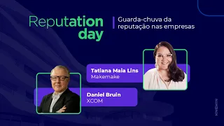 Reputation Day - 1º Painel: Guarda-chuva da reputação nas empresas