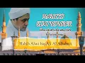 Maulid Simtudduror ,dibacakan langsung cucu pengarangnya ,Habib Alwi bin Ali Al Habsyi Kwitang