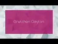 Gretchen Clayton - appearance