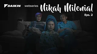 Download Kenyamanan Cinta - Nikah Milenial Eps. 2 | Webseries Daikin Indonesia MP3