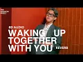 Ardhito Pramono - Waking Up Together With You (8D AUDIO)