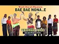 Lagu Daerah Maumere Terbaru 2022 BAE BAE NONA .. E  ( Cipt Bpk Wihelmus Sirilus )