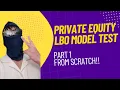 2023 PE Leveraged Buyout LBO Modeling Test Walkthrough Part 1 Set-Up