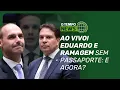 Lagu Câmara cassa passaportes de Eduardo Bolsonaro e Alexandre Ramagem | O TEMPO News