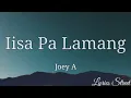 Iisa Pa Lamang (Lyrics) Joey Albert @lyricsstreet5409 #lyrics #opm #joeyalbert #iisapalamang