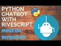 Creating a Chatbot with RiveScript - p 2 More on RiveScript