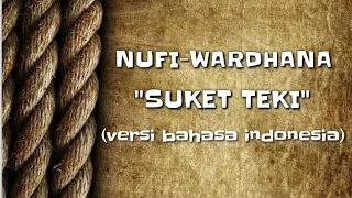 Download nufi-wardhana - SUKET TEKI (versi bahasa indonesia) MP3